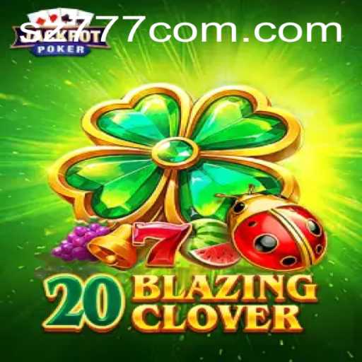 Exploring the Thrilling World of 20BlazingClover: An In-Depth Guide