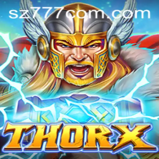 Discover ThorX: An Epic Gaming Adventure with sz777 Insights