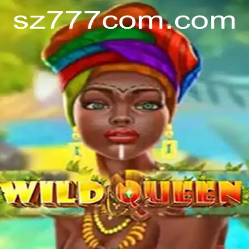 Unleashing the Excitement of WildQueen: A Thrilling Escape into the World of sz777